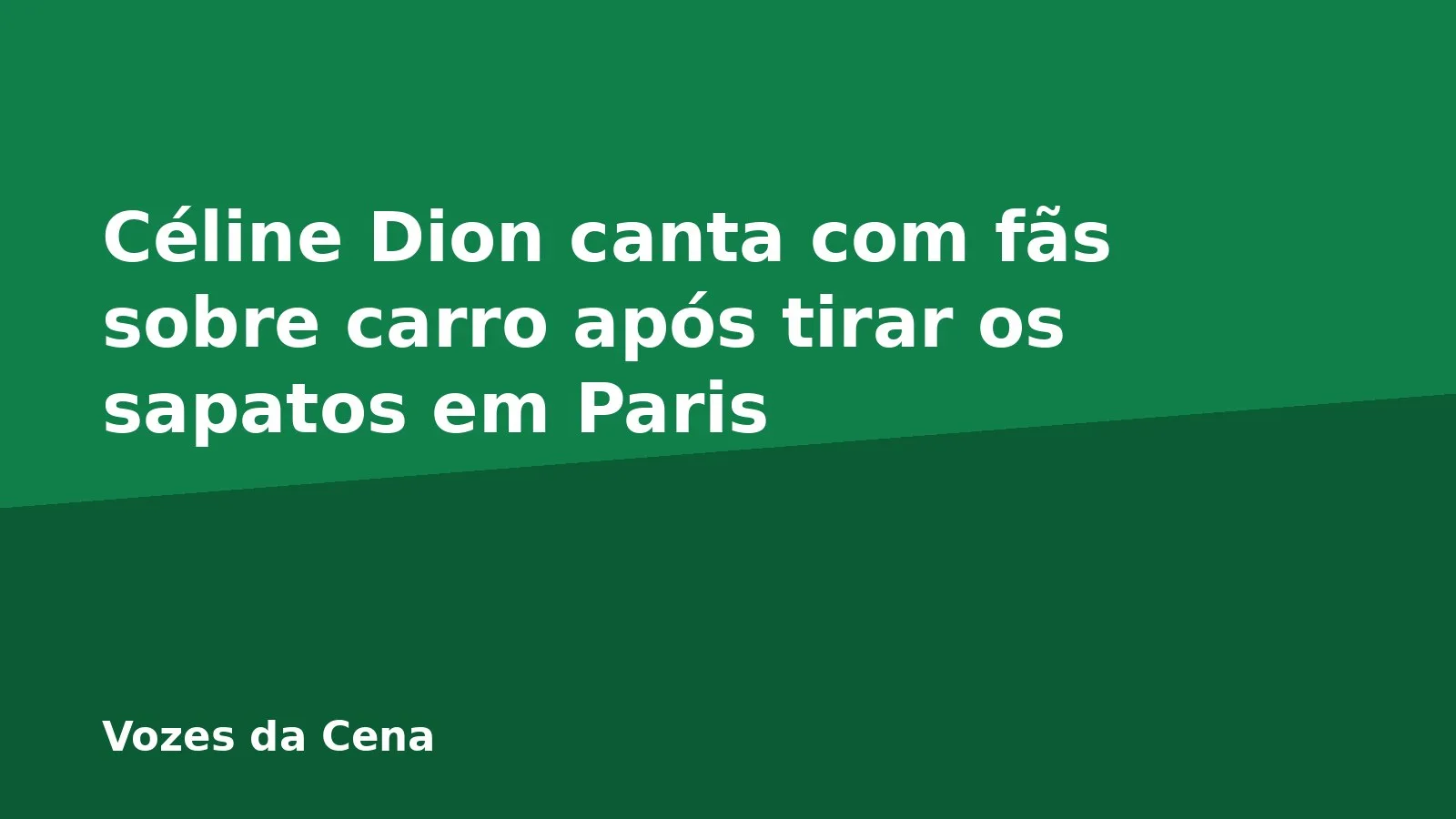 Céline Dion canta com fãs sobre carro após tirar os sapatos em Paris