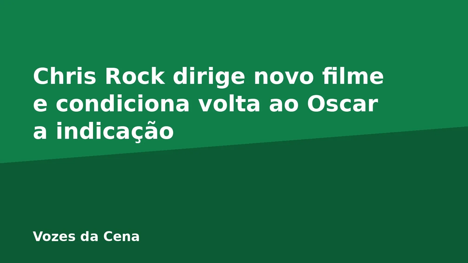 Chris Rock dirige novo filme e condiciona volta ao Oscar a indicação