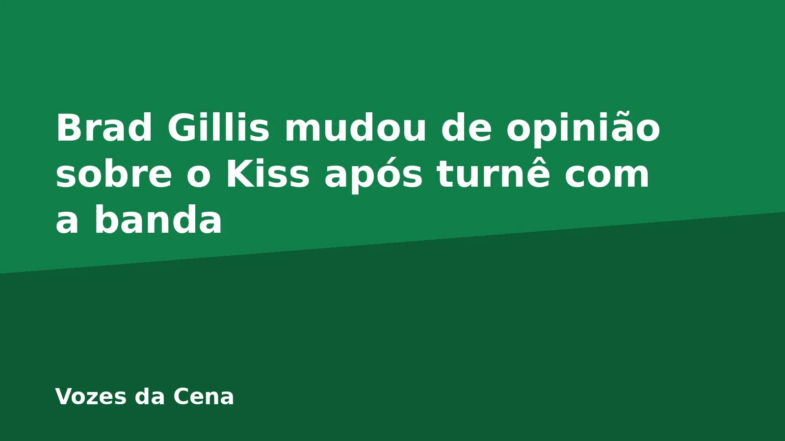 Brad Gillis mudou de opinião sobre o Kiss após turnê com a banda