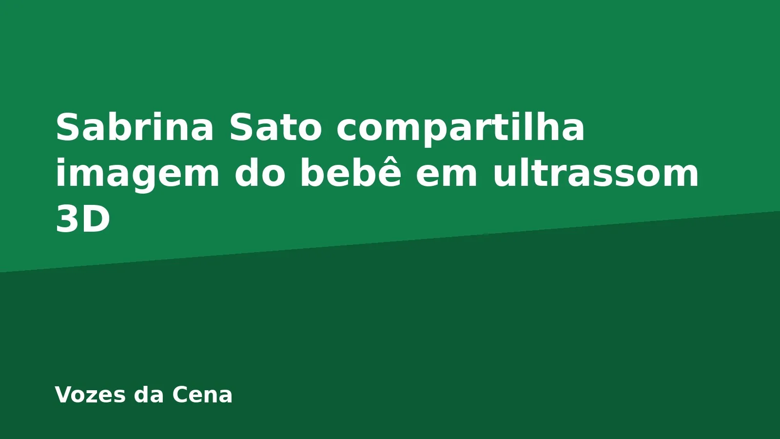 Sabrina Sato compartilha imagem do bebê em ultrassom 3D