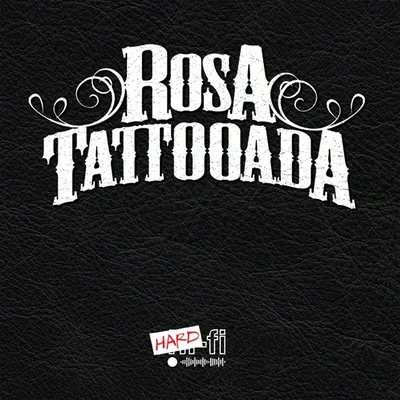 Rosa Tattooada revisita clássicos e apresenta faixa inédita em “Hard-Fi”
