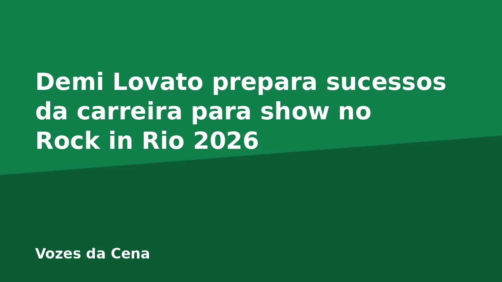 Demi Lovato prepara sucessos da carreira para show no Rock in Rio 2026
