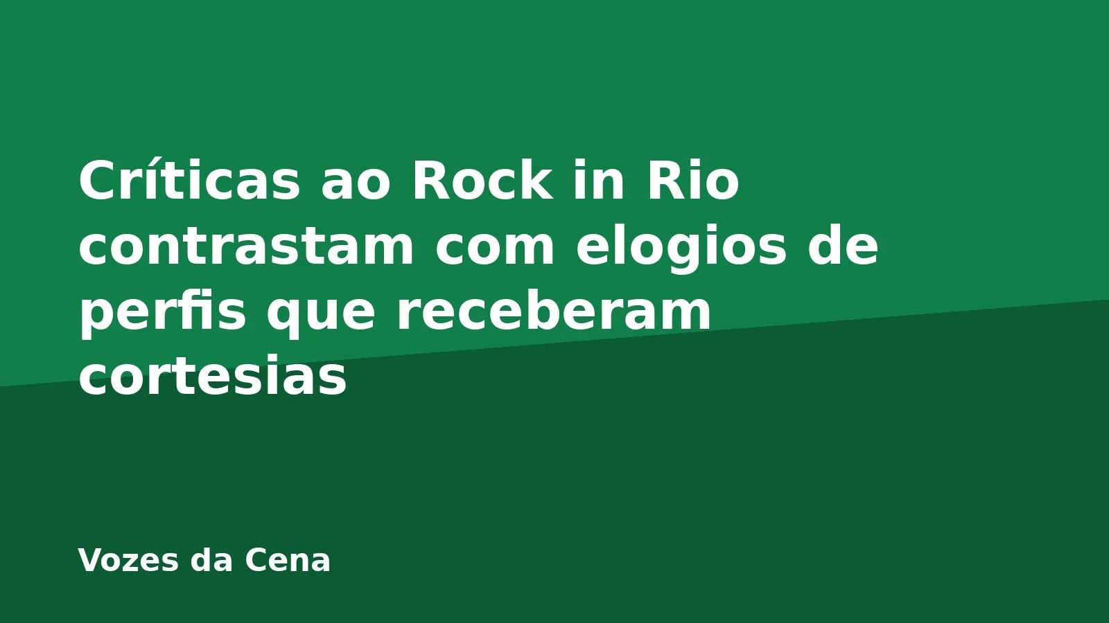Críticas ao Rock in Rio contrastam com elogios de perfis que receberam cortesias
