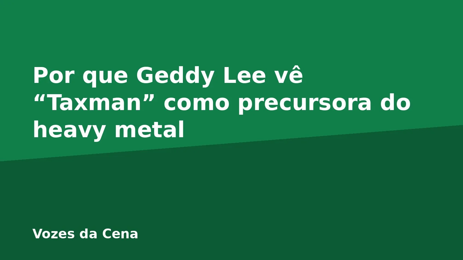 Por que Geddy Lee vê “Taxman” como precursora do heavy metal